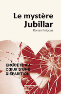 Mystère Jubillard (Le)